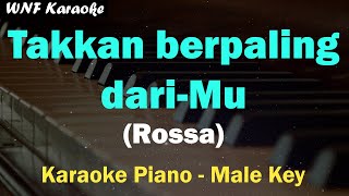 ROSSA - Takkan Berpaling DariMU Karaoke Nada Pria Male Key