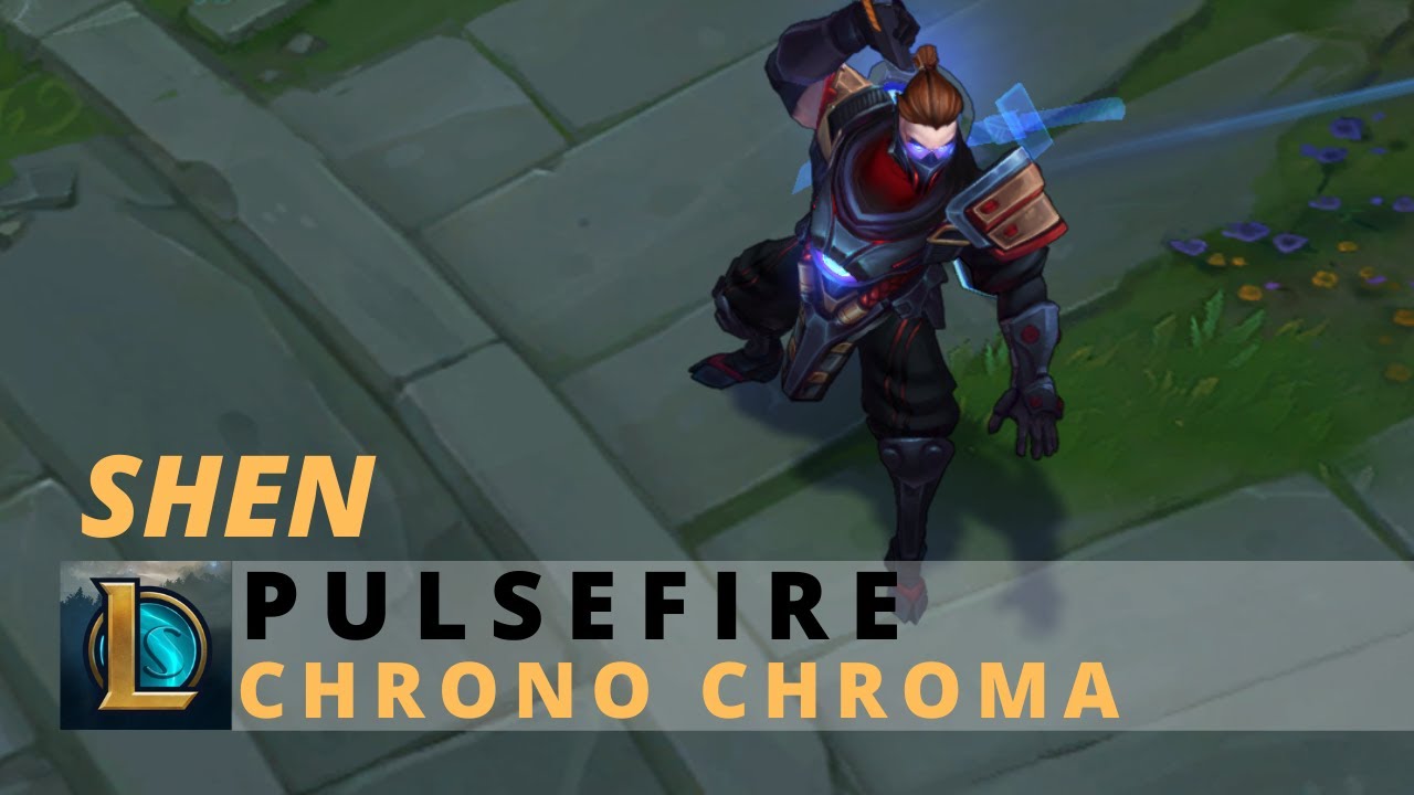 Pulsefire Shen Chrono Chroma League Of Legends Youtube