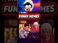 FUNNY MEMES Pt.03 by Neo let's laugh 😂...#funny #viral #viralytshorts