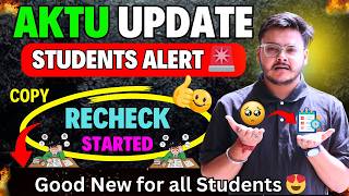 AKTU New Update 😩 Good New for all Students 😍 Copy Recheck 🚨 Started Again 😳 Complete Detail ‼️