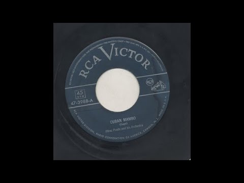 Pérez Prado - Cuban Mambo - Victor 47-3988-a - YouTube