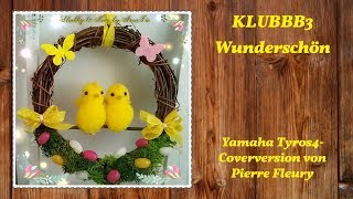 KLUBBB3 - Wunderschön - Mooi - Instrumental von PIERRE FLEURY