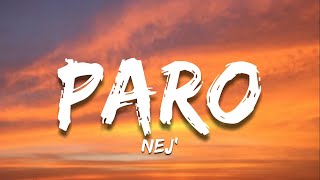 NEJ' - Paro (Lyrics)