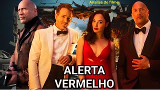 O FILME DE AÇÃO ALERTA VERMELHO LANÇAMENTO 2021 - E INCRÍVEL..... (ANALISE)