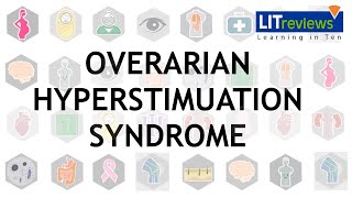 Overarian Hyperstimulation Syndrome