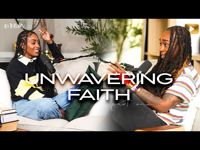 EP 27: Unwavering Faith Pt 1 (Ft Jackie Hill Perry) class=