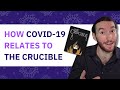 How The Crucible Links to the COVID-19 Pandemic