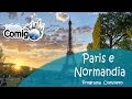 PARIS E NORMANDIA | FRANÇA | PROGRAMA Viaje Comigo