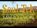 Clip vidéo : Mario Evon - Soul tek