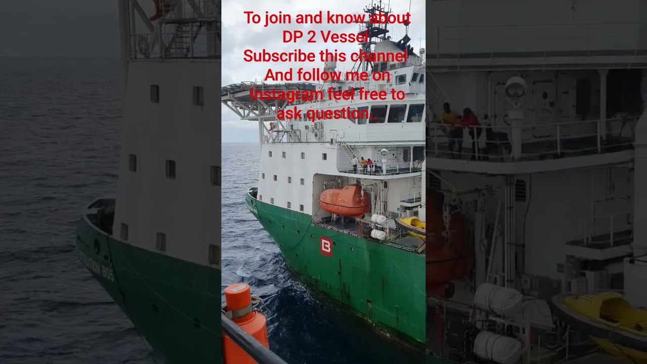 JOIN DP 2 VESSEL | KNOW ALL ABOUT DP VESSEL | EXPLORE WITH SAILOR AVINASH SINGH |