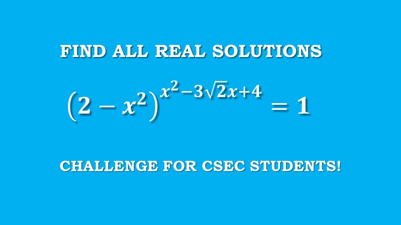 CSEC MATHEMATICS CHALLENGE| Find All the Values of that Satisfy the ...