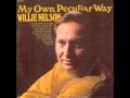 Willie Nelson - Love Has A Mind Of Its Own