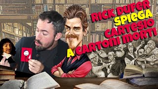 RICK DUFER spiega CARTESIO a @CARTONIMORTI