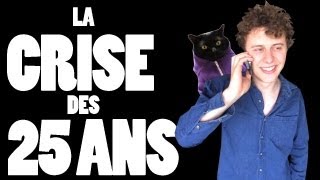 NORMAN  LA CRISE DES 25 ANS