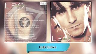 Leo - Ljubi ljubice - (Audio 2002) HD