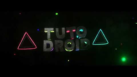 TUTO DROID - Intro #1
