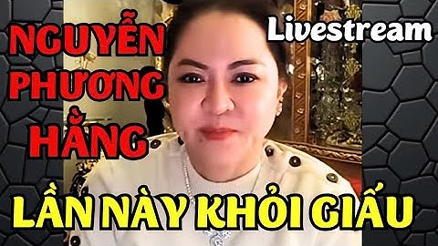Ceo Nguyễn Phương Hằng Tung Ra Chứng Cứ Nữa Rồi Lần Này Khỏi Giấu