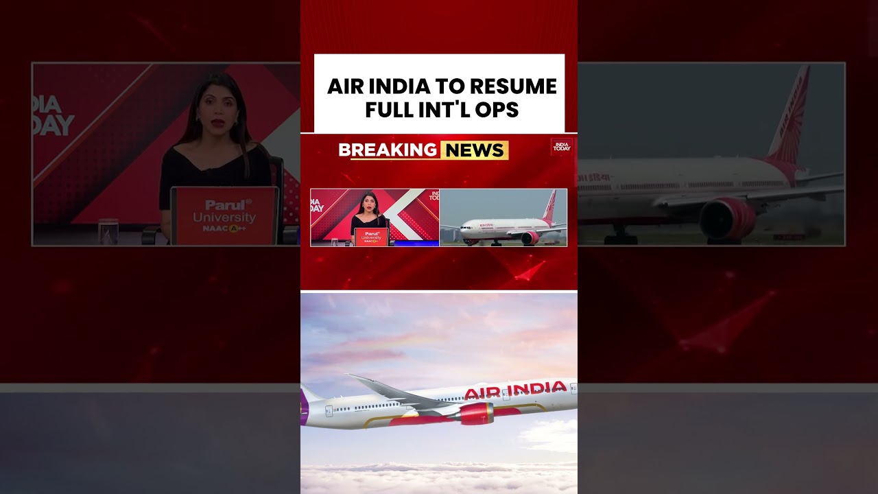 Air India Set to Fully Resume International Flight Operations After Period of Limited Services