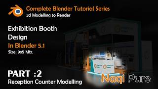 Exhibition Tutorial 1   Reception Counter Modelling Part 2