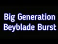 Big Generation(Beyblade Burst－Love Me Like You Do)[Chaos Show]