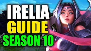 HOW TO PLAY IRELIA SEASON 10 - (Best Build, Runes, Playstyle) - S10 Irelia Gameplay Guide