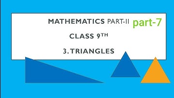Std 9th 3. Triangles. Theorems :  Isosceles triangle theorem .... Part-7