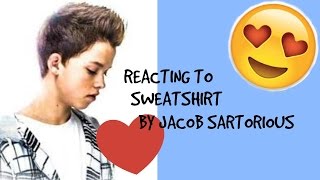 Jacob Sartorious - Sweatshirt (Reaction by Lixcey)