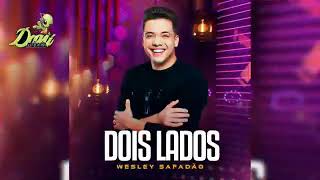 DOIS LADOS - WESLEY SAFADÃO - TBT WS