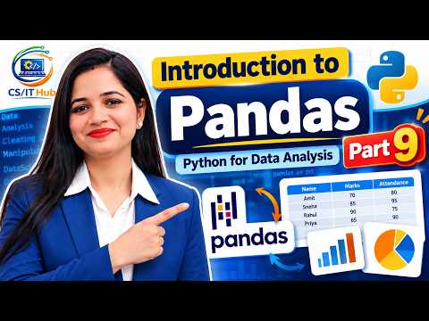 Introduction to Pandas in Python | Data Manipulation Tutorial | Part 9