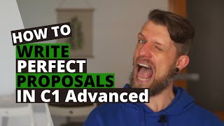 Cambridge C1 Advanced (CAE): How to Write a Proposal