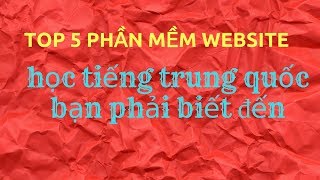 TOP 5 phần mềm website học tiếng trung quốc bạn phải biết đến screenshot 1
