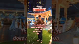 HAPPY THURSDAY 🤞😀😊🙏🤑🎉❤️ #motivation #youtubeshorts