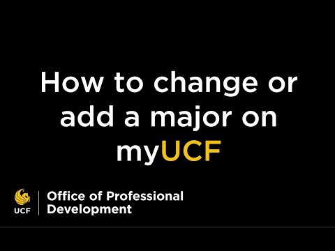 How to Change or Add a Major on MyUCF