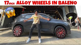 Finally Installed 17inch Alloy Wheels in BALENO 2022 😱