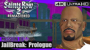 Saints Row 2 Remastered | Jailbreak - Prologue Mission #1 [4K UHD]