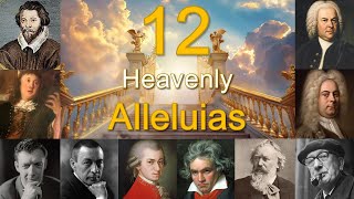 12 Alleluias Through Time in Classical Music
