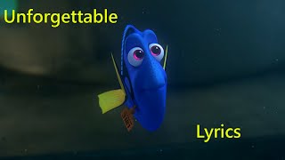 Unforgettable from Finding Dory By Sia S