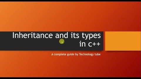 Inheritance in c++ and its types complete detailed video+examples|Urdu/Hindi+English Technology tube