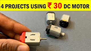 4 Creative Science Projects using Rs. 30 DC motor.