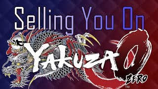 Selling You On The Yakuza Franchise