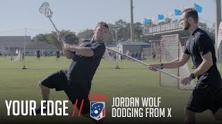 Your Edge: Dodging from X with Jordan Wolf