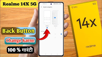 realme 14x 5g back button setting, realme 14x 5g side back button, realme 14x 5g me back button