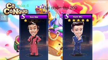 Cờ Cá Ngựa ZingPlay Mùa 4 | Tập 200 - Đại chiến tập 200 cùng Vua Hài và Nam MC