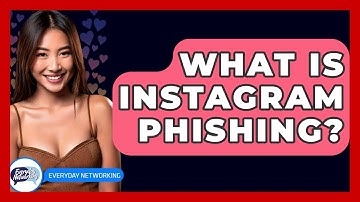 What Is Instagram Phishing? - Everyday-Networking