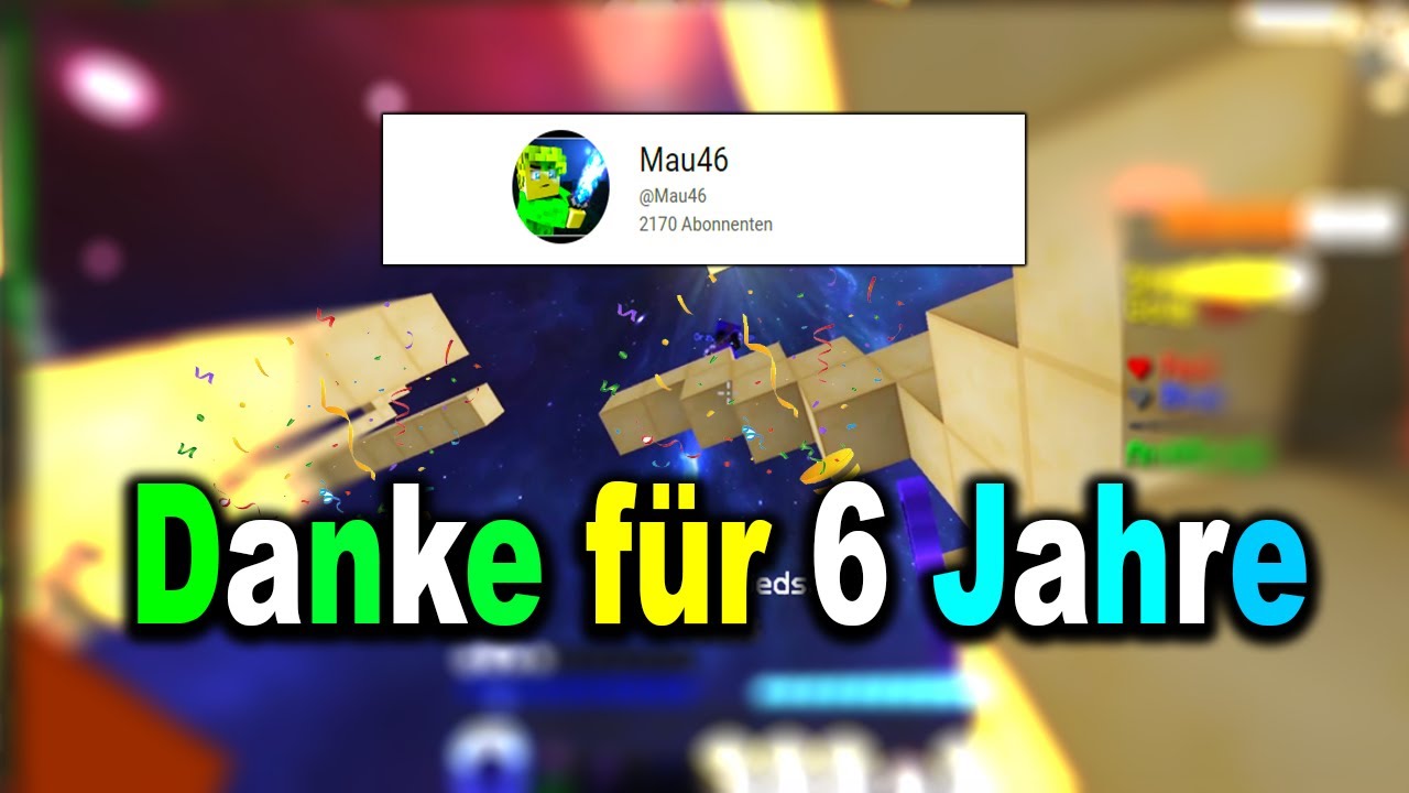 6 Jahre YouTube: Ein kleiner Jahresrückblick Mau46