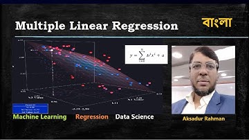 Multiple Linear Regression | Data Science | Machine Learning | By Aksadur | Bangla