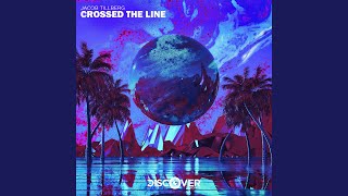 Crossed the Line