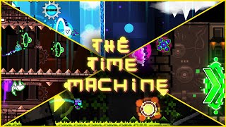 The Time Machine Level By Geometrykillersme Gd 2.2 Insane