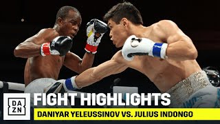 HIGHLIGHTS | Daniyar Yeleussinov vs. Julius Indongo