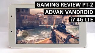 Advan Vandroid i7 Gaming Performance - Part 2
